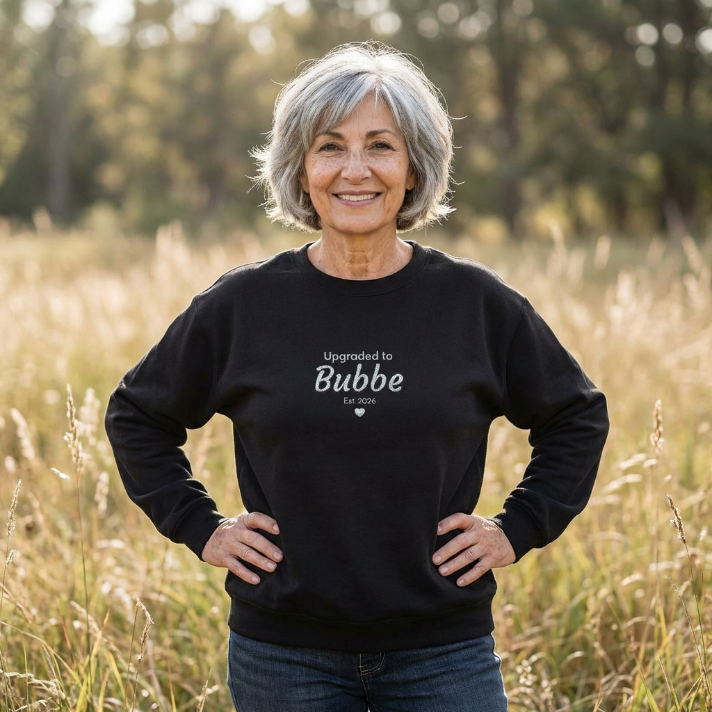 Embroidered 'Upgraded to [Name]' Sweatshirt — Customizable Crewneck (Gigi • Nana • Bubbe • Custom) | 10 Colors