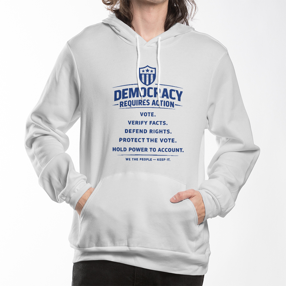 Unisex Pro-Democracy Fleece Hoodie with Pocket | Democracy Requires Action | Protect the Vote