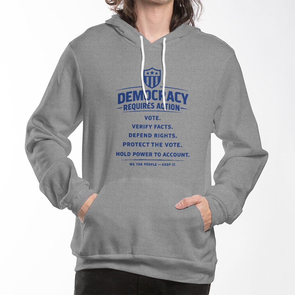 Unisex Pro-Democracy Fleece Hoodie with Pocket | Democracy Requires Action | Protect the Vote
